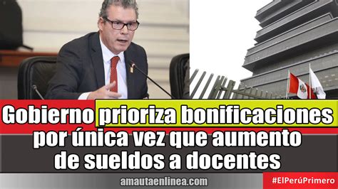 Gobierno prioriza bonificaciones por única vez que aumento de sueldos a