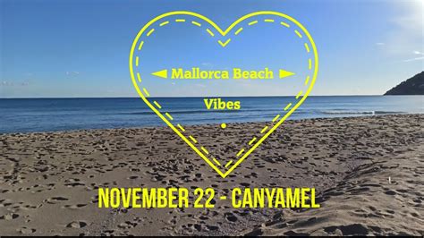 Playa De Canyamel Mallorca Beach Vibes November 22 YouTube