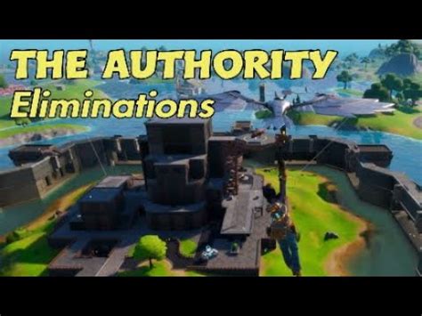 Fortnite Eliminations At The Authority Chapter Season Youtube