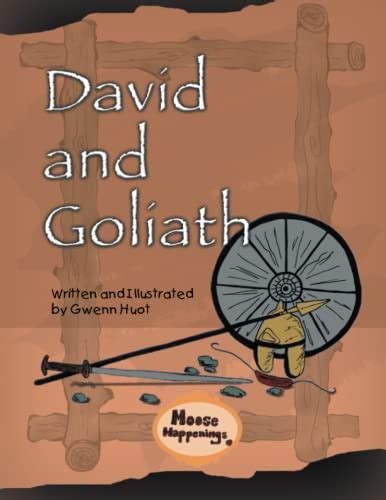 David And Goliath By Gwenn Huot Goodreads