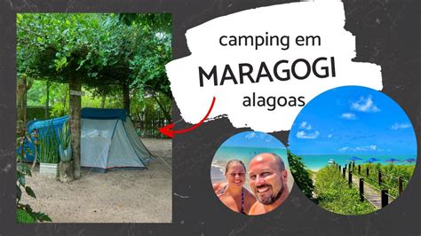 Camping Em Maragogi Al P Na Areia Youtube