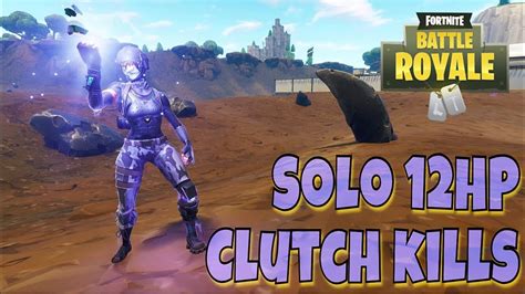 Insane Solo 12hp Clutch Fortnite Battle Royale Youtube