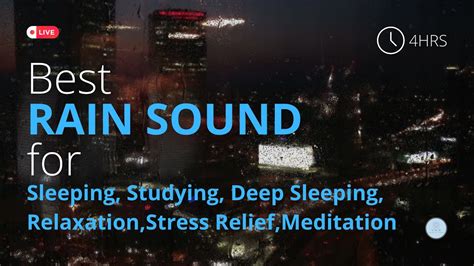 Best Rain Sound I 4 Hours Of Gentle Night Rain Sound Sleep Study