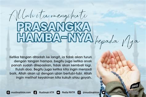 Allah Itu Mengikuti Prasangka Hamba Nya Kepada Nya Muslimahhtm News
