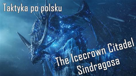 Taktyka Po Polsku Na The Icecrown Citadel Sindragosa N HC WoW