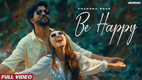 BE HAPPY Official Video Chandra Brar X MixSingh From UNEXPECTED EP