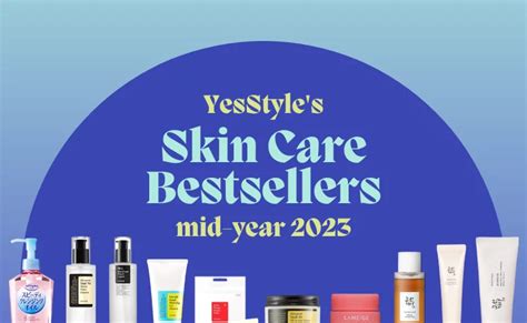 The Rise Of Skincare Unpacking The Bestsellers Of 2023 Best Skin