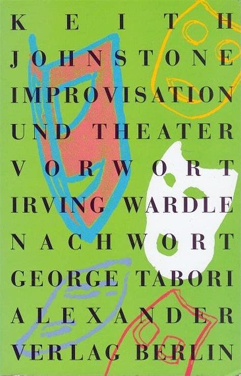 Improvisation Und Theater 9783923854677 Keith Johnstone