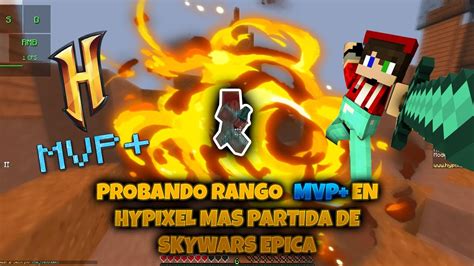 Skywars Pvp Ep Probando Rango Mvp En Hypixel Mas Partida De