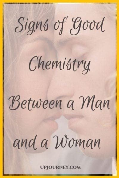 28 Signs Of Good Chemistry Between A Man And A Woman