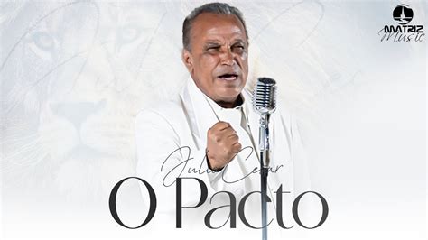 Júlio César O pacto TronoBranco CLIPE OFICIAL YouTube Music