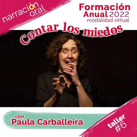 Contar Los Miedos El Terror En Las Infancias Con Paula Carballeira