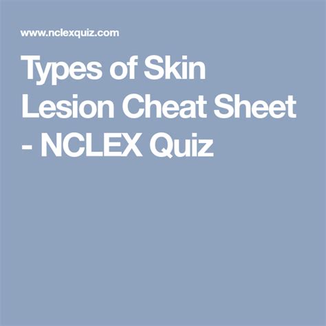 Skin Lesion Cheat Sheet