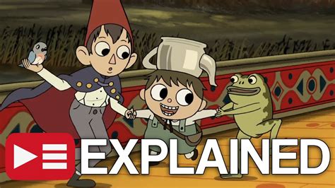 Over The Garden Wall Explained Youtube