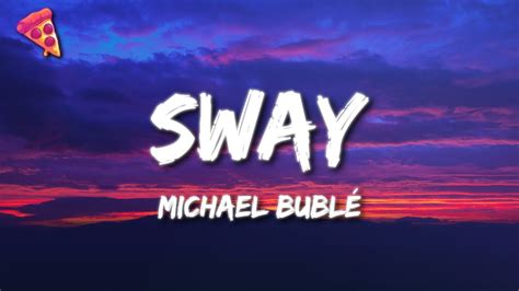 Michael Bublé Sway Lyrics Youtube