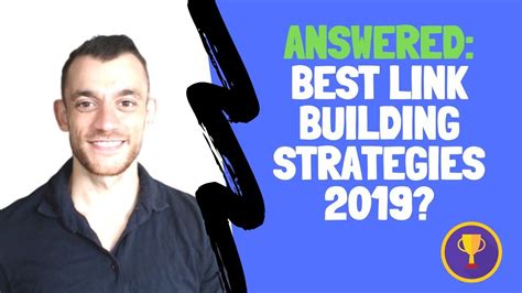 Best Link Building Strategies How To Get Backlinks Fast 2019 Youtube