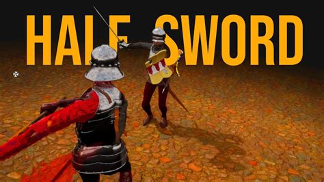 Half Sword This Game Is Absolutely Nuts Youtube