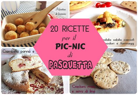 Ricette Per Il Pic Nic Di Pasquetta