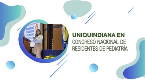 Uniquindiana Present Ponencia Sobre Embarazo Adolescente En Congreso