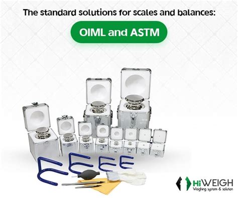 The Standard Solutions For Scales And Balances Oiml And Astm