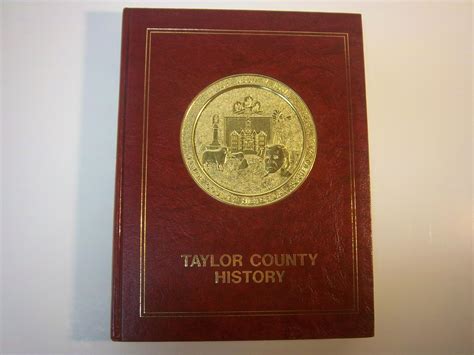 TAYLOR COUNTY, IOWA HISTORY VOL II de Compiled by the Taylor County Historical Society: Near ...