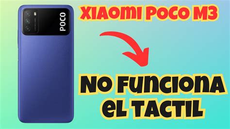 No Funciona El Tactil Xiaomi Poco M Youtube