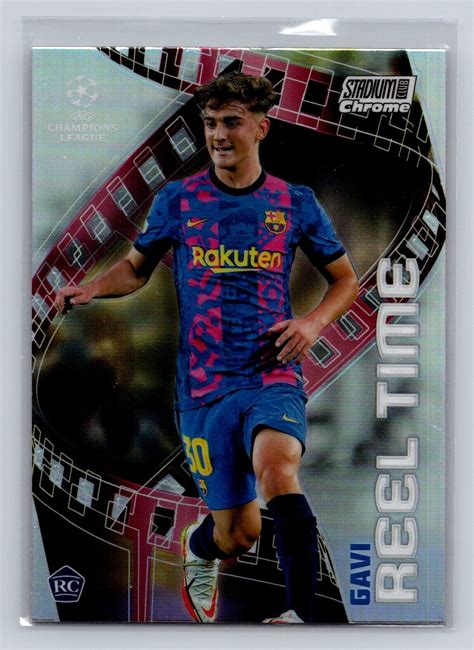 Gavi RC 2022 Topps Stadium Club Chrome UEFA CL Reel Time RT GAV Rookie