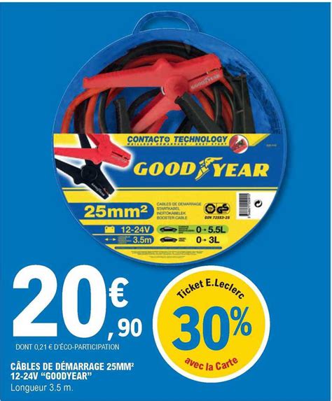 Promo C Bles De D Marrage Mm V Goodyear Chez E Leclerc