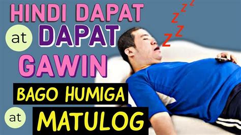 Mga Dapat At Hindi Dapat Gawin Bago Humiga At Matulog Payo Ni Doc Willie Ong 203 Youtube