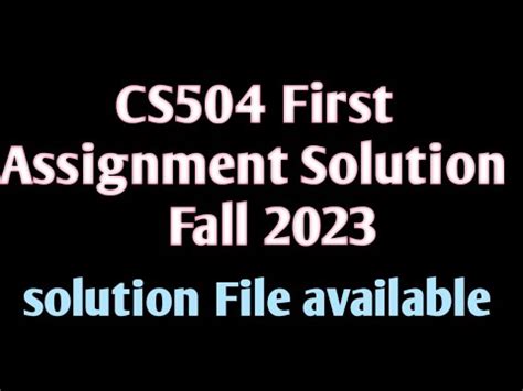 Cs504 Assignment Solution Cs504 First Assignment Solution 2023