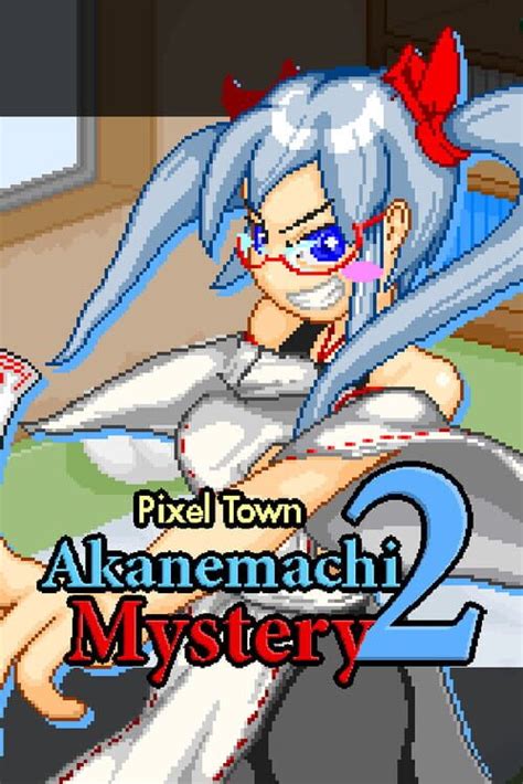 Pixel Town Akanemachi Mystery