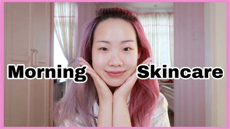 My Super Simple Yet Effective Morning Skincare Routine Youtube