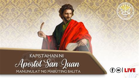 Kapistahan Ni Apostol San Juan Manunulat Ng Mabuting Balita