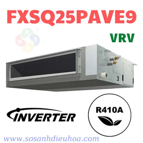 Vrv Daikin Giấu Trần Nối Ống Gió Fxsq25pave9 Hrt