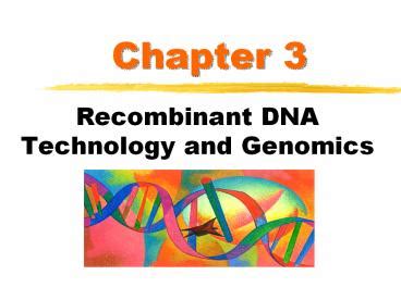 Ppt Recombinant Dna Technology And Genomics Powerpoint Presentation