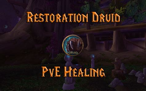 Pve Restoration Druid Healing Guide Tbc Burning Crusade Classic