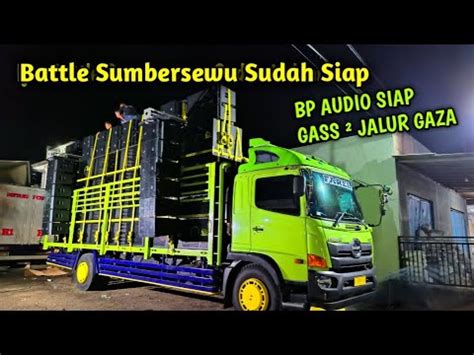 Ijin Battle Sumbersewu Sudah Keluar Carreta BP Audio Siap Gass² Jalur