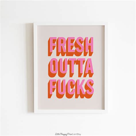 Fresh Outta Fucks Print Pink Orange Beige Retro Funny Rude Etsy Canada