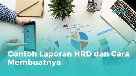 7 Jenis Dan Contoh Laporan Hrd Yang Dibuat Setiap Bulan Aplikasi Ponasa