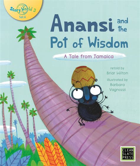 Anansi And The Pot Of Wisdom