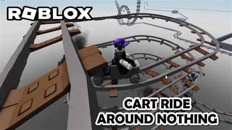 Roblox Cart Ride Around Nothing YouTube