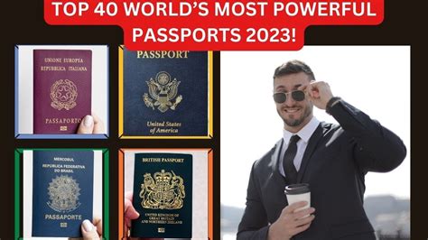 Top 40 Worlds Most Powerful Passports 2023 Youtube