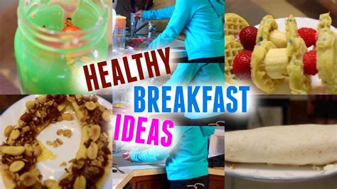 Back To School Healthy Breakfast Ideas Youtube