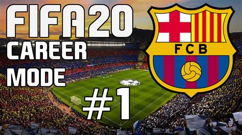 Fifa Fc Barcelona Career Mode Ep The Team Youtube