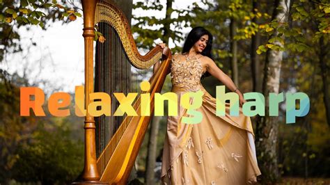 Harp Music Birds Sounds Amazing Peaceful Music Harp Enjoy Youtube