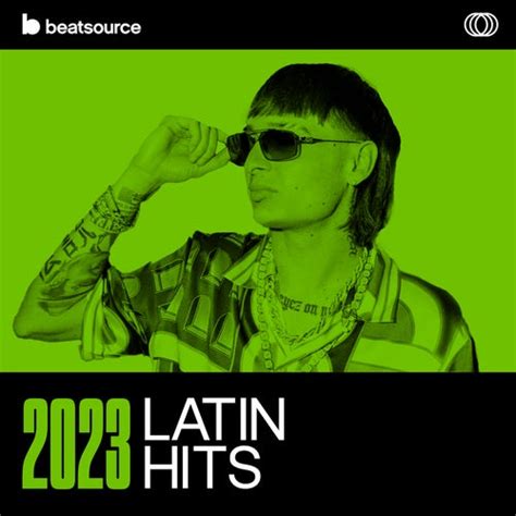 2023 Latin Hits Playlist for DJs on Beatsource