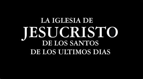 APRENDA ACERCA DE LA IGLESIA DE JESUCUCRISTO DE LOS SANTOS DE LOS ULTIMOS DIAS (MORMONES): La ...