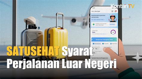 Pelaku Perjalanan Luar Negeri Wajib Instal Aplikasi SATUSEHAT Kontan News