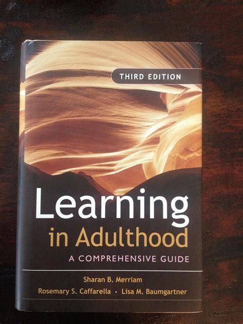 Learning In Adulthood A Comprehensive Guide Merriam Sharan B