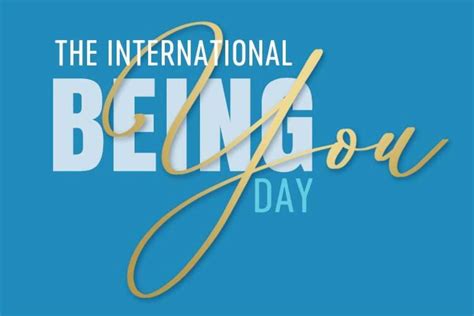 International Being You Day June 22 National Day Calendar